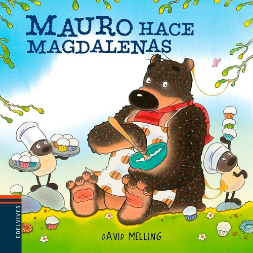 Mauro Hace Magdalenas, De Melling, David. Editorial Luis Vives (edelvives) En Español