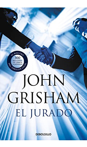 Libro Jurado El De Grisham John Grupo Prh