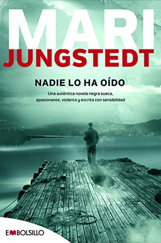 Nadie Lo Ha Oído - Jungstedt, Mari