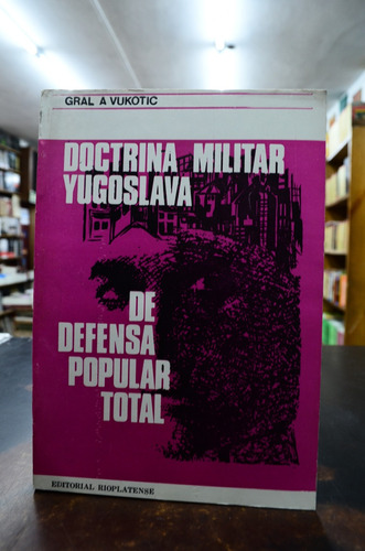 Doctrina Militar Yugoslava De Defensa Popular Total (1973)