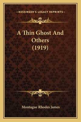 Libro A Thin Ghost And Others (1919) - James, Montague Rh...