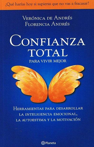 Confianza Total, De Andres, Veronica De. Editorial Planeta En Español