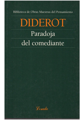 Paradoja Del Comediante *omp* - Diderot - Losada