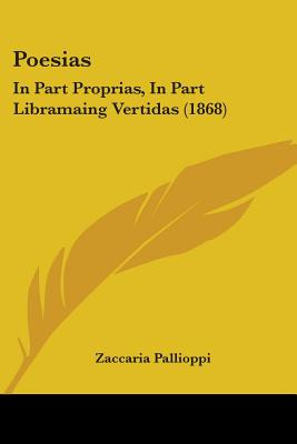 Libro Poesias: In Part Proprias, In Part Libramaing Verti...