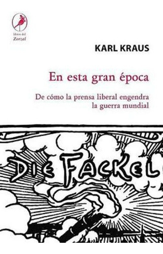 En Esta Gran Epoca - Karl Kraus