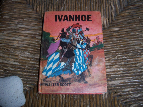 Ivanhoe . Walter Scott . Bancroft Classics