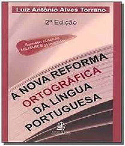 -, de LUIZ ANTONIO ALVES TORRANO. Editorial LEMOS E CRUZ, tapa mole en português