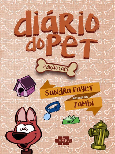 Diário Do Pet : Edição Cães, De Vecchi, Arthur. Editora Avec Editora, Capa Mole, Edição 3ª Edição - 2016 Em Português