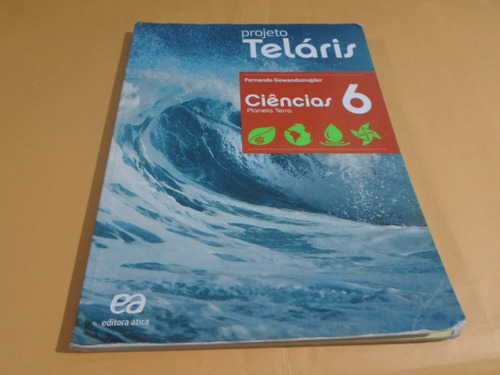 Projeto Teláris Ciências 6°ano - 2015 , 2° Edição