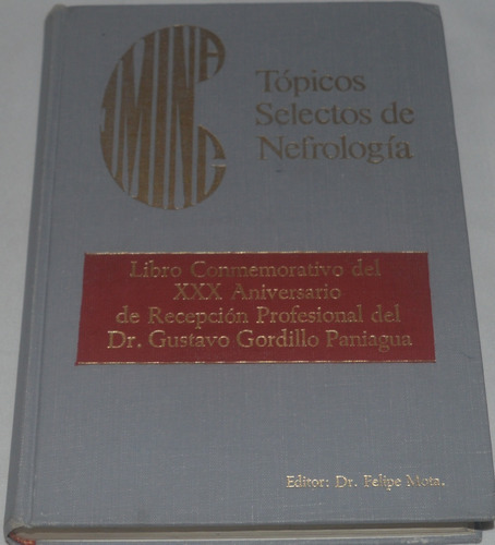 Tópicos Selectos De Nefrología- Dr. Felipe Mota D30 