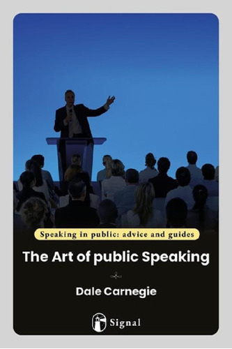 Libro - Libro The Art Of Public Speaking - Dale Carnegie - 