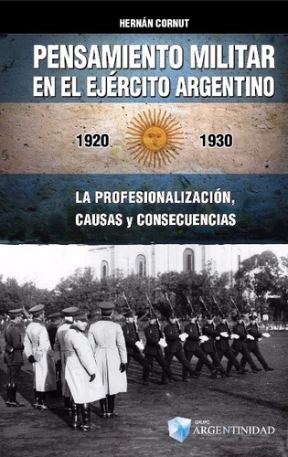Pensamiento Militar En El Ejército Argentino (1920-1930)