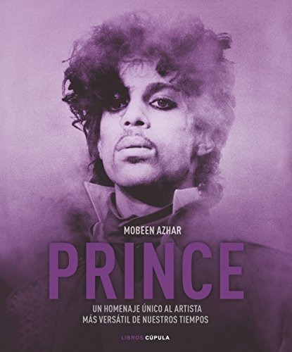 Prince: Un Homenaje Unico Al Artista Mas Versatil De Nuestro