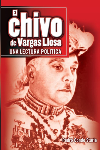 Libro: El Chivo De Vargas Llosa: Una Lectura Politica (spani