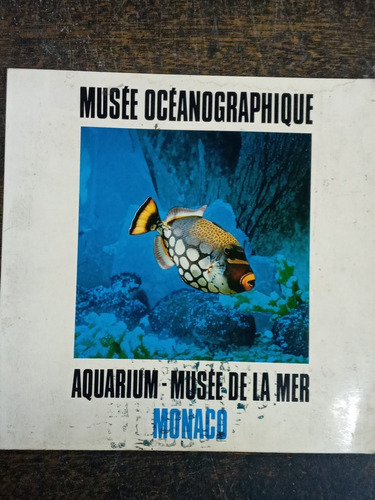 Musee Oceanographique * Aquarium Musee De La Mer * Monaco *