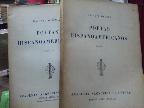 Poetas Hispanoamericanos, Calixto Oyuela 2 Tomos
