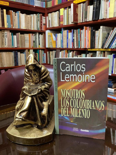 Nosotros Los Colombianos Del Milenio - Carlos Lemoine - 2000