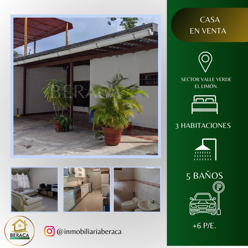 Beraca 007 Ofrece En Venta Casa En Sector Valle Verde- Limón, Maracay.