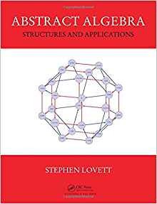 Abstract Algebra Structures And Applications