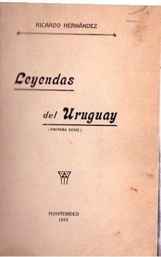Leyendas Del Uruguay - Primera Serie * Hernandez Ricardo