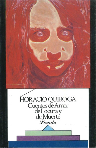 Libro Cuentos De Amor De Locura Y De Odio