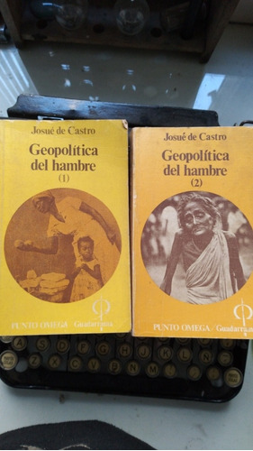 Geopolítica Del Hambre 1 Y 2 // Josué De Castro