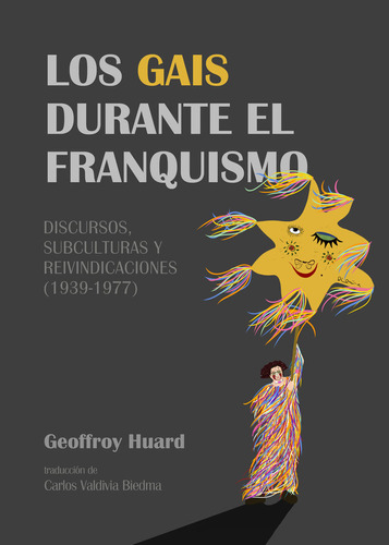 Los Gais Durante El Franquismo ( Libro Original )