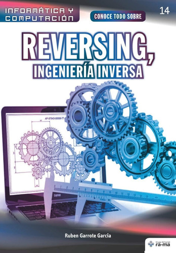 Libro: Conozca Todo Sobre La Ingeniería Inversa (cole)