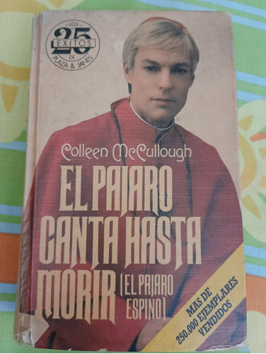 Libro El Pájaro Canta Hasta Morir (el Pájaro Espino) Colleen