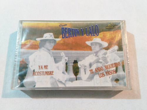 Dueto Bertín Y Lalo - Ya Me Acostumbré / Casete