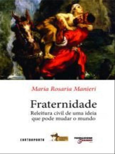Fraternidade, De Manieri, Maria Rosaria. Editora Contraponto, Capa Mole Em Português