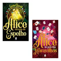 Comprar Alice No País Das Maravilhas | Alice Através Do Espelho, De Lewis, Carroll. Lewis Carroll Editorial Camelot, Tapa Mole, Edición 1 En Português, 2021