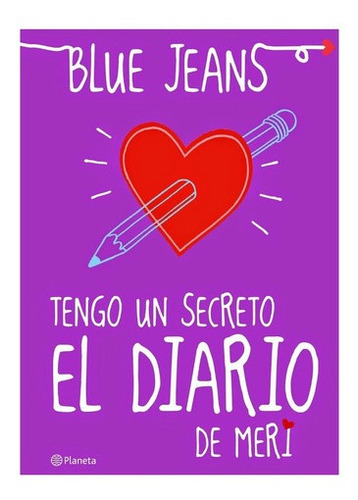 Tengo Un Secreto El Diario De Meri - Blue Jeans - Pla