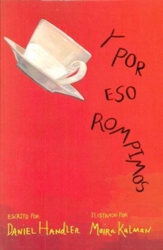 Y Por Eso Rompimos - Daniel Handler