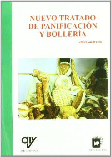 Libro Nuevo Tratado De Panificación Y Bollería De Jesús Cala