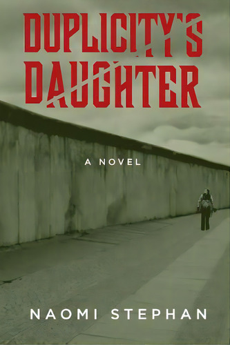 Duplicity's Daughter, De Stephan, Naomi. Editorial Createspace, Tapa Blanda En Inglés