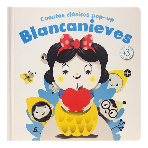 Cuentos Clasicos Pop Up : Blancanieves