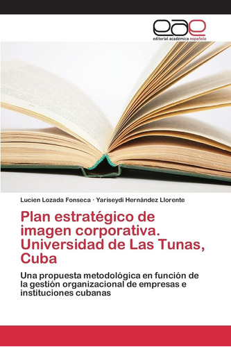 Libro: Plan Estratégico De Imagen Corporativa. Universidad D