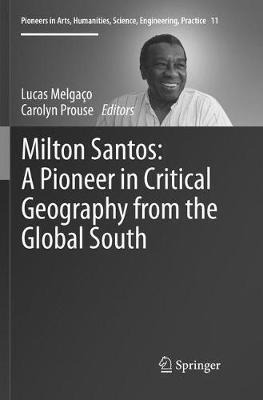 Milton Santos: A Pioneer In Critical Geography From The G...