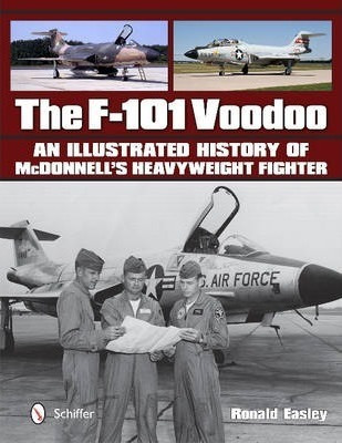 The F-101 Voodoo - Ronald Easley&,,