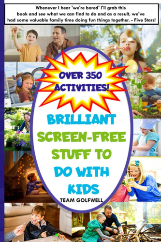 Libro Brilliant Screen-free Stuff To Do With Kids-inglés