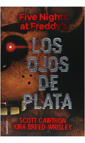 Five Nights At Freddy's Los Ojos De Plata