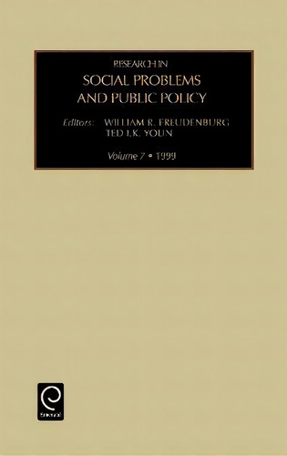 Research In Social Problems And Public Policy, De William R. Freudenburg. Editorial Emerald Publishing Limited, Tapa Dura En Inglés