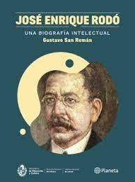 Jose Enrique Rodo   Una Biografia Intelectual