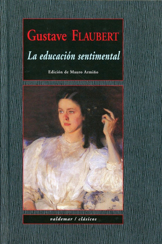 La Educación Sentimental. Gustave Flaubert