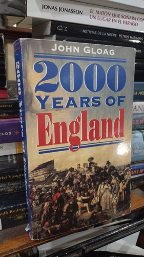 John Gloag  2000 Years Of England  