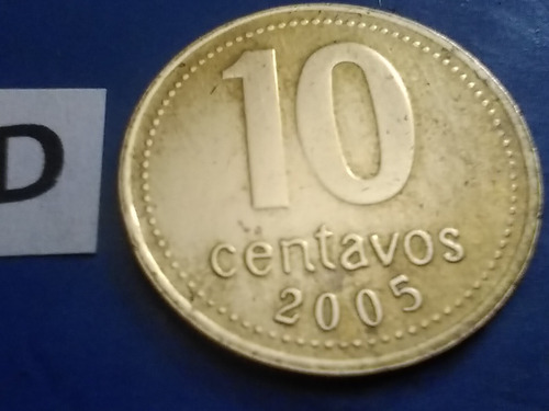 Moneda 10 Centavos De Peso Año 2005 Argentina Republica