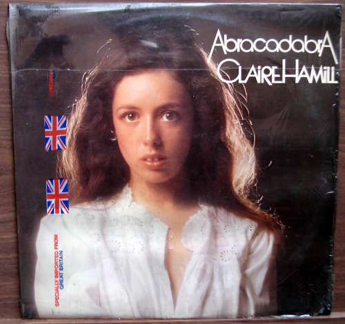 Claire Hamill - Abracadabra Lp Ingles 1975 - Folk / Rock
