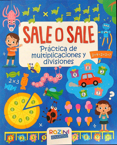 Sale O Sale- Multiplicaciones Y Divisiones- Rozini Educativo, De No Aplica. Editorial Rozini, Tapa Blanda En Español, 2023