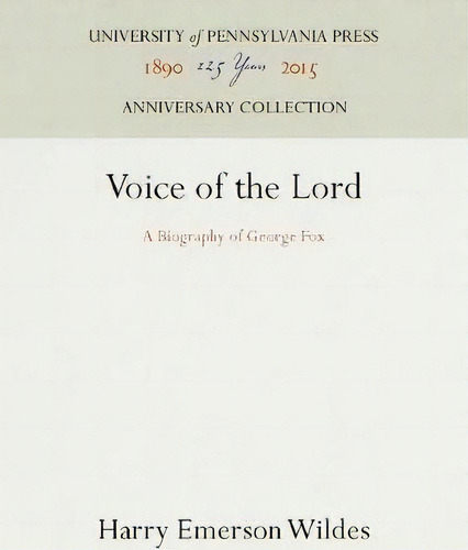 Voice Of The Lord, De Harry Emerson Wildes. Editorial University Pennsylvania Press, Tapa Dura En Inglés